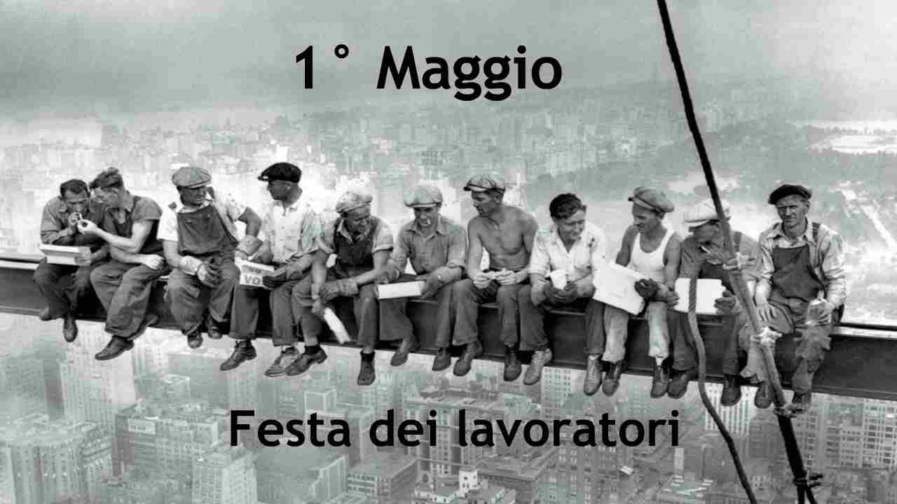 Festa dei lavoratori, perché si festeggia il 1° maggio ...